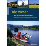 Die Weser - Ein nie enttäuschender Fluss